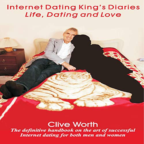 Cover of Internet Dating King's Diaries: Life, Dating and Love