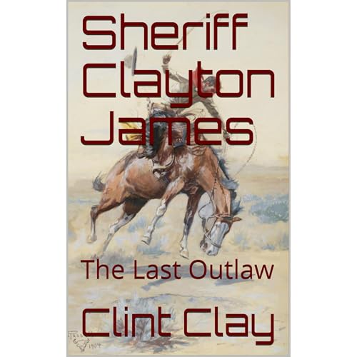 Cover of Sheriff Clayton James
