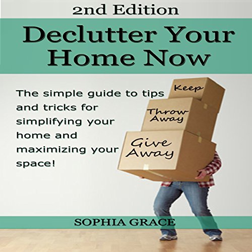 Cover of Declutter your Home Now 2nd Edition!