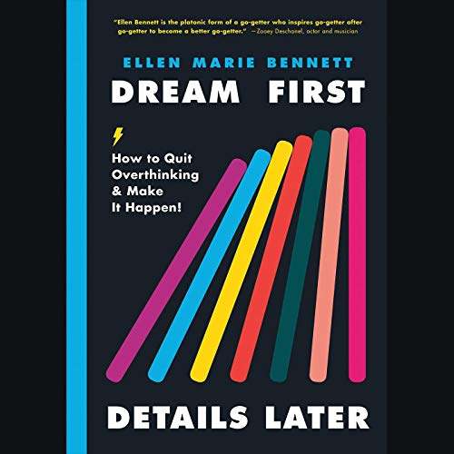 Cover of Dream First, Details Later