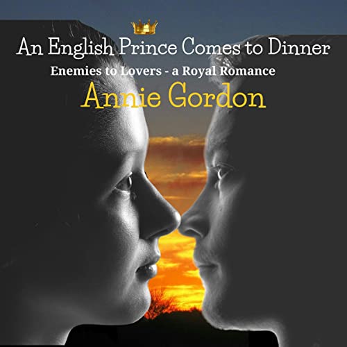 Cover of An English Prince Comes to Dinner