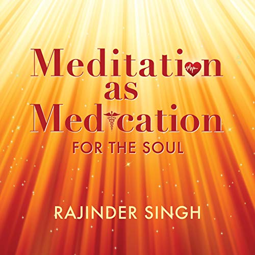 Cover of Meditation as Medication for the Soul