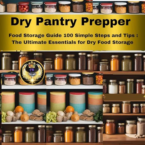 Cover of Dry Pantry Prepper Food Storage Guide