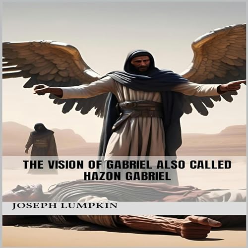 Cover of The Vision of Gabriel Also Called Hazon Gabriel
