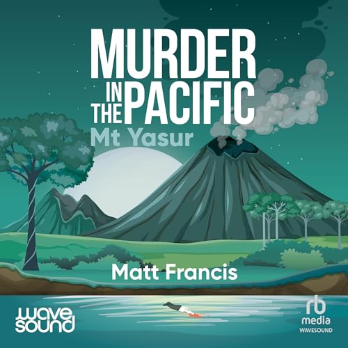 Cover of Murder in the Pacific: Mt Yasur