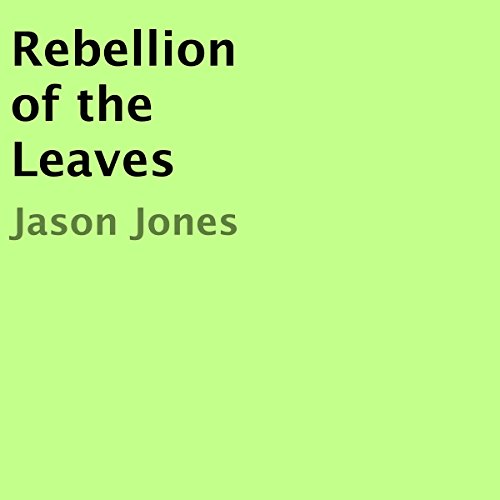 Cover of Rebellion of the Leaves