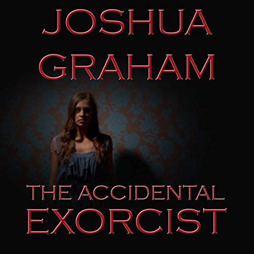 Cover of The Accidental Exorcist