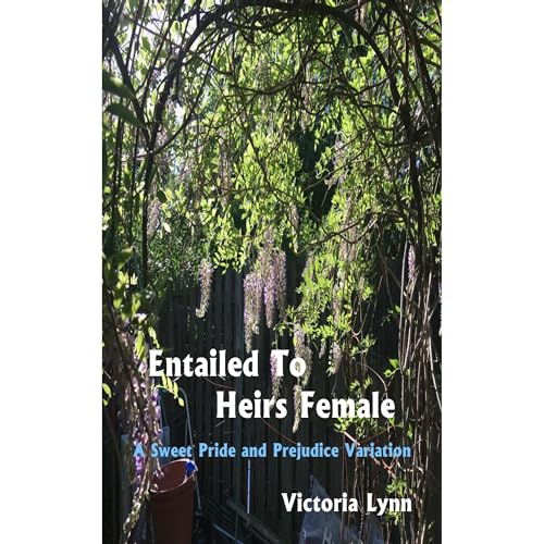 Cover of Entailed To Heirs Female