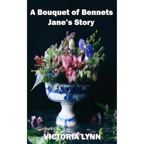 Cover of A Bouquet of Bennets, Jane's Story