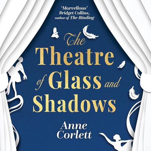 Cover of The Theatre of Glass and Shadows