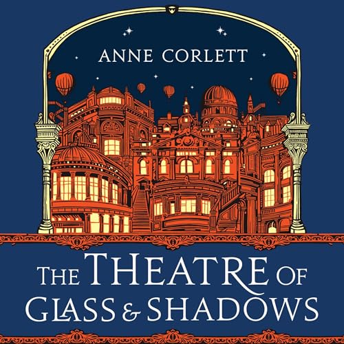Cover of The Theatre of Glass and Shadows