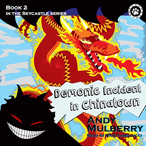 Cover of Skycastle and the Demonic Incident in Chinatown