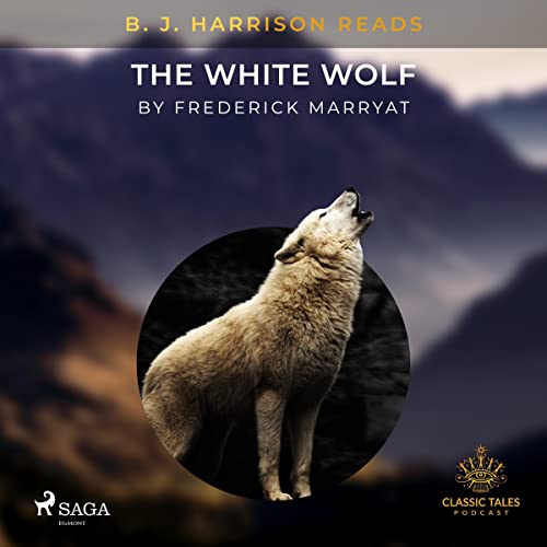 Cover of B. J. Harrison Reads The White Wolf