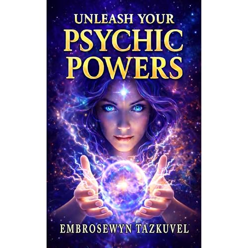Cover of Unleash Your Psychic Powers