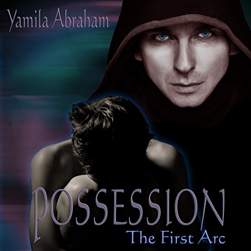 Cover of Possession: The First Arc