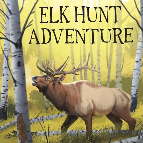 Cover of Elk Hunt Adventure