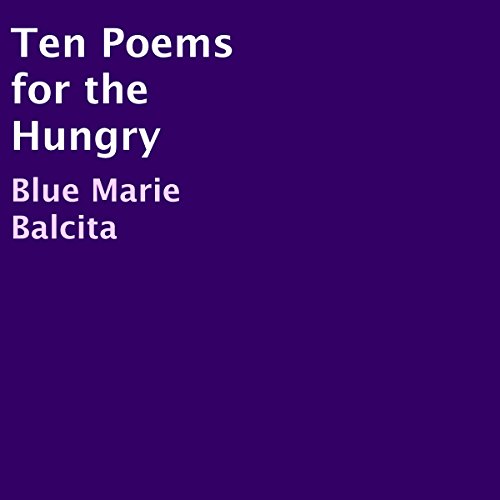 Cover of Ten Poems for the Hungry