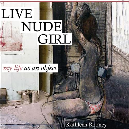 Cover of Live Nude Girl: My Life as an Object
