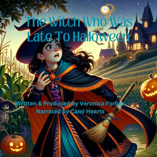 Cover of The Witch Who Was Late to Halloween