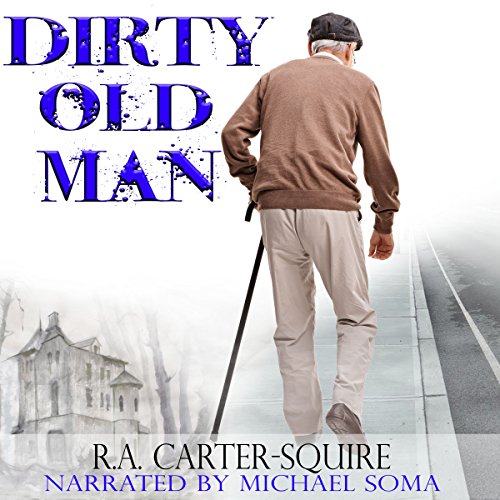 Cover of Dirty Old Man