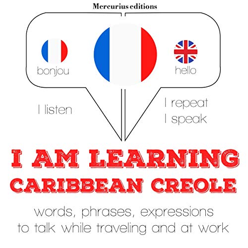Cover of I am learning Caribbean Creole