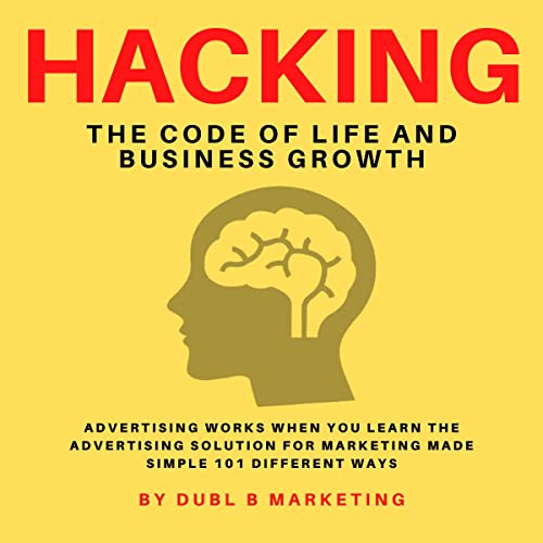 Cover of Hacking the Code of Life and Business Growth