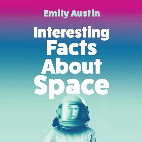 Cover of Interesting Facts About Space