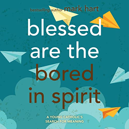 Cover of Blessed Are the Bored in Spirit