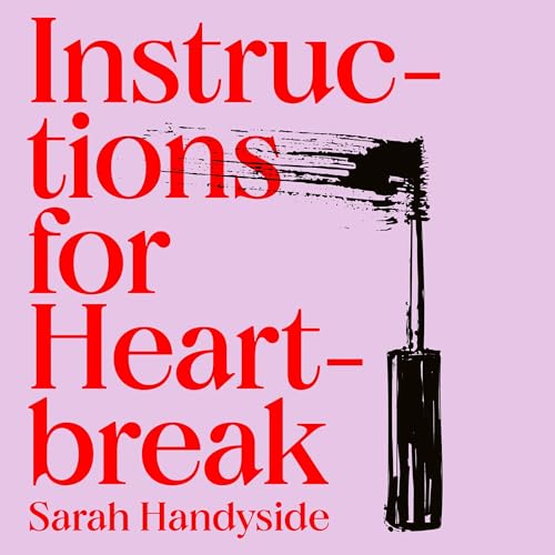 Cover of Instructions for Heartbreak