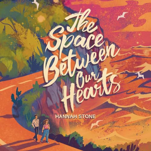 Cover of The Space Between Our Hearts