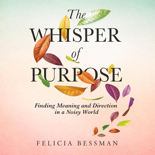 Cover of The Whisper of Purpose