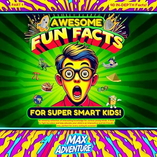Cover of Awesome Fun Facts for Super Smart Kids