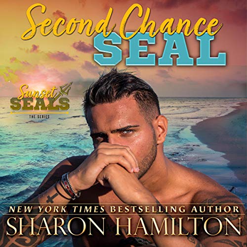 Cover of Second Chance SEAL: The Girl He Left Behind