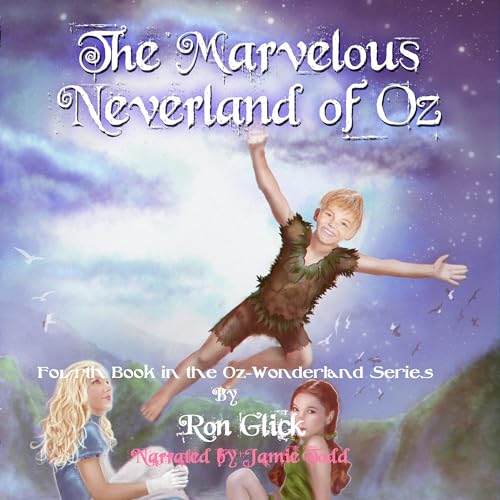 Cover of The Marvelous Neverland of Oz