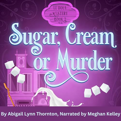 Cover of Sugar, Cream or Murder