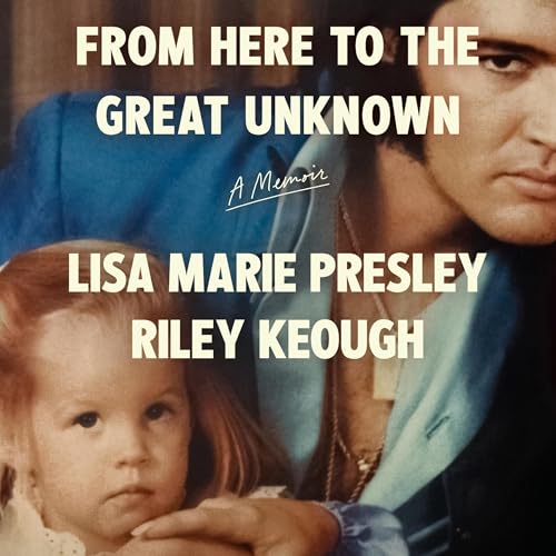 Cover of From Here to the Great Unknown: A Memoir