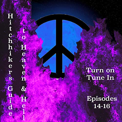 Cover of Turn On Tune In - Episodes 14-16