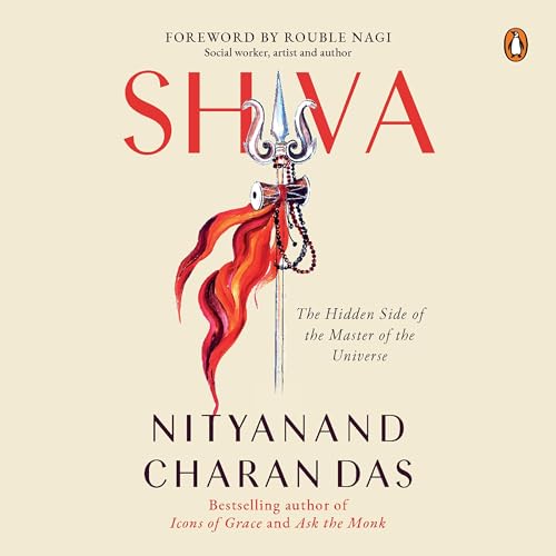 Cover of Shiva: The Hidden Side of the Master of the Universe