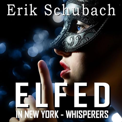Cover of Elfed in New York: Whisperers