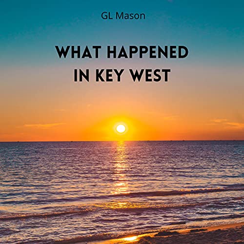 Cover of What Happened in Key West