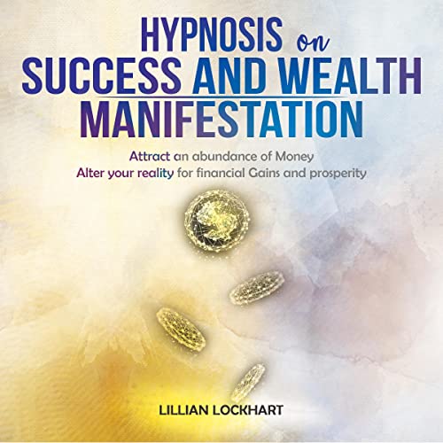 Cover of Hypnosis on Success and Wealth Manifestation