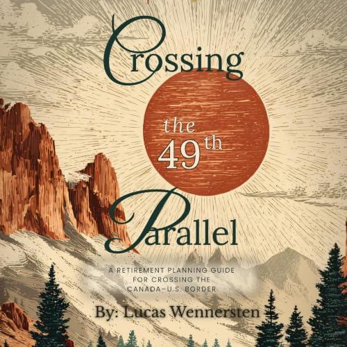 Cover of Crossing the 49th Parallel