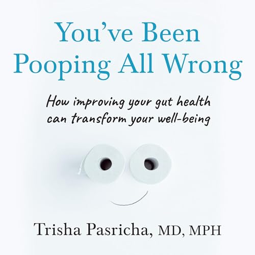 Cover of You’ve Been Pooping All Wrong