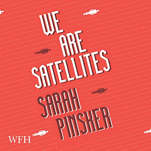 Cover of We Are Satellites