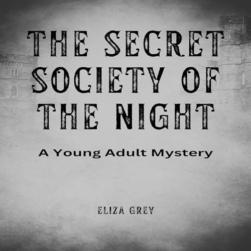 Cover of The Secret Society of the Night