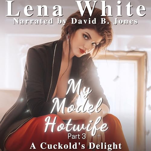 Cover of My Model Hotwife, Part 3