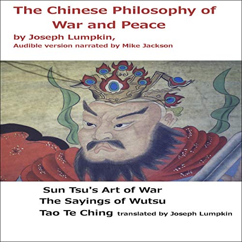Cover of The Chinese Philosophy of War and Peace
