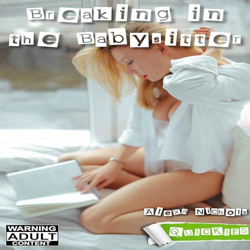 Cover of Breaking in the Babysitter