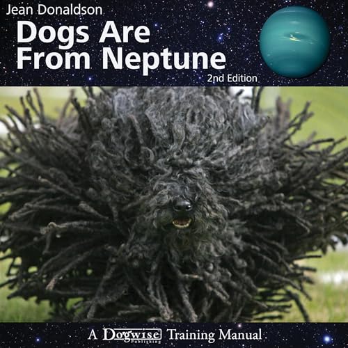 Cover of Dogs Are from Neptune (2nd Edition)
