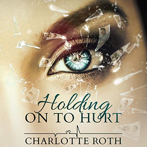 Cover of Holding On to Hurt
